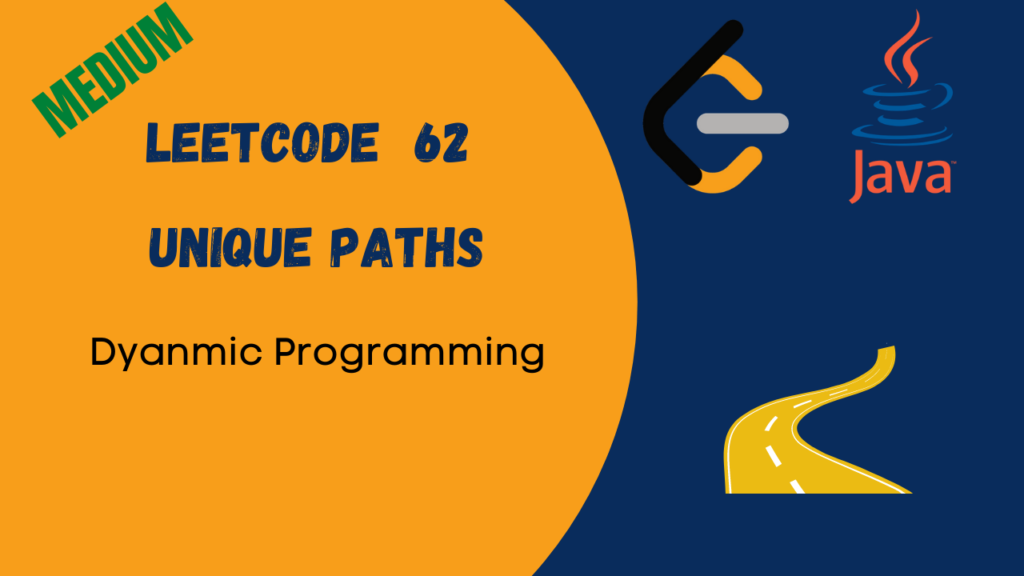 Leetcode Unique Paths Java Solution